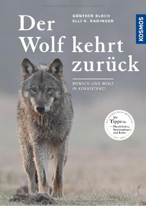 Der Wolf kehrt zurück – ein Buch über das Zusammenleben in der Kulturlandschaft